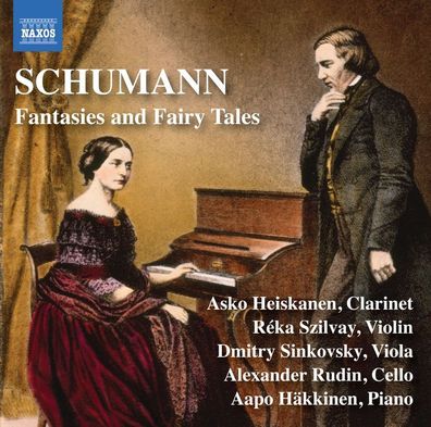 Robert Schumann (1810-1856): Kammermusik "Fantasies and Fairy