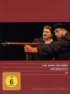 Carl Maria von Weber (1786-1826): Der Freischütz - Zweitausend