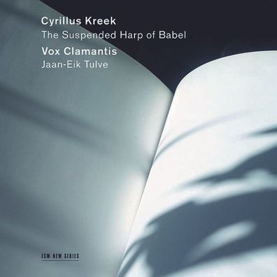 Cyrillus Kreek (1889-1962): Chorwerke - "The Suspended Harp of