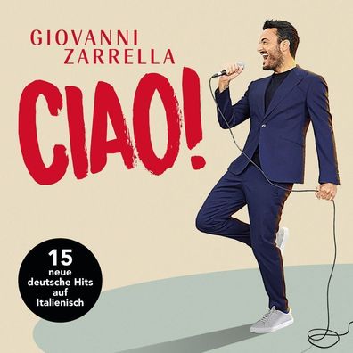 Giovanni Zarrella: Giovanni Zarrella: CIAO! - Warner - (CD / C)