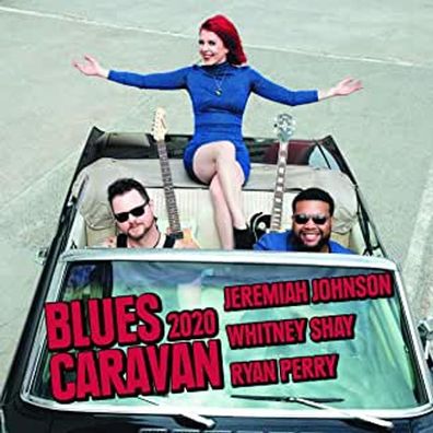 Jeremiah Johnson, Whitney Shay & Ryan Perry: Blues Caravan 202