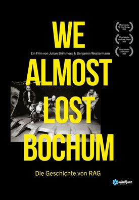 We almost lost Bochum - Die Geschichte von RAG (Blu-ray) - min