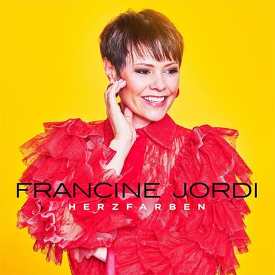 Francine Jordi: Herzfarben: Meine Best Of - Universal Music