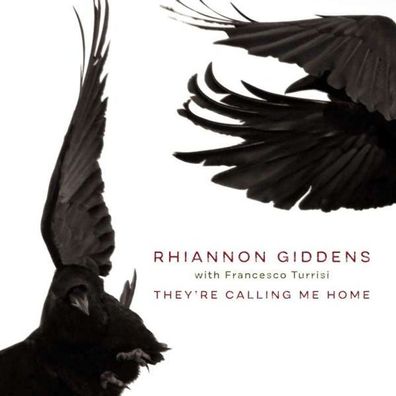 Rhiannon Giddens & Francesco Turrisi: They're Calling Me Home