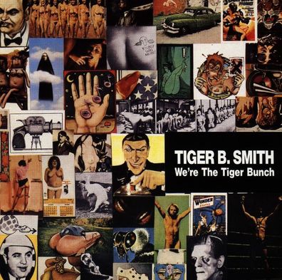 Tiger B. Smith: We're The Tiger Bunch - BR - (CD / W)