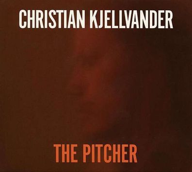 Christian Kjellvander: The Pitcher - 375 Media - (CD / T)
