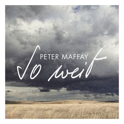 Peter Maffay: So weit - RCA - (CD / S)