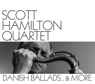Scott Hamilton: Danish Ballads & More (150g Vinyl) - - (LP / D)
