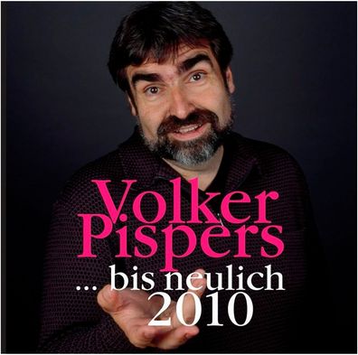 Various: Volker Pispers: Bis neulich 2010 - Con Anima, - (CD / V)