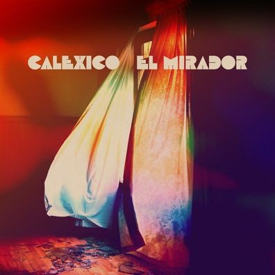 Calexico: Calexico - El Mirador - City Slang - (CD / E)