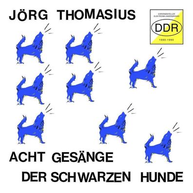 Acht Gesänge Der Schwarzen Hunde (experimenteller Elekt - 375