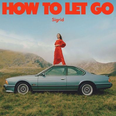 Sigrid - How To Let Go - - (CD / H)