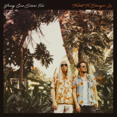 Young Gun Silver Fox: Ticket To Shangri-La - Lounge Records