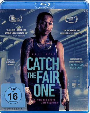 Catch the fair one - Von der Beute z. Raubt. (BR) Min: 85/DD5