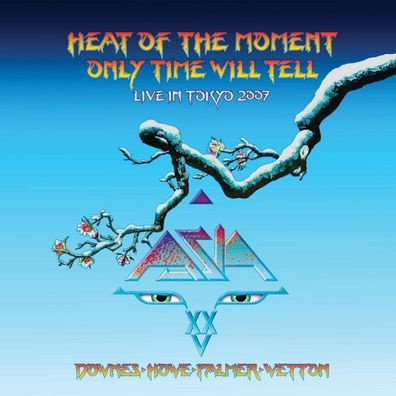 Asia - Heat Of The Moment / Only Time Will Tell, Live In Tokyo 2007 (Limited Edition)