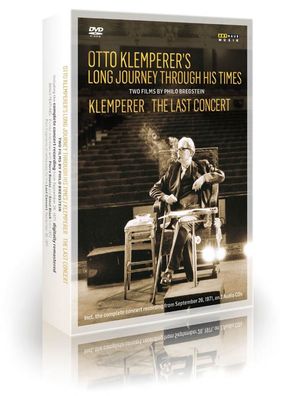 Otto Klemperer's Long Journey Through His Times & Klemperer - The Last Concert (Dokum