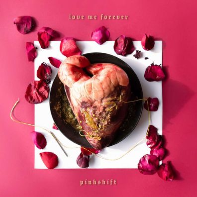 Pinkshift: Love Me Forever (Oxblood Vinyl) - - (LP / L)