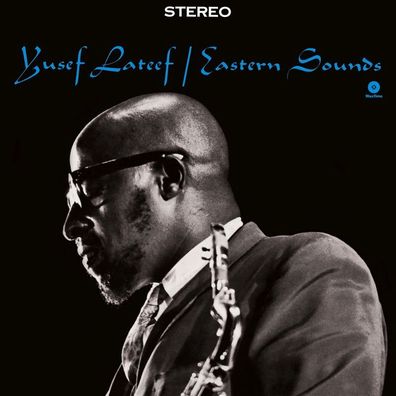 Yusef Lateef (1920-2013): Eastern Sounds ( + 1 Bonus Track) - - (LP / E)
