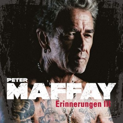 Peter Maffay: Peter Maffay: Erinnerungen III: Die stärksten Ba
