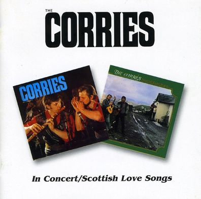 The Corries: The Corries: In Concert / Scottish Love Songs - j