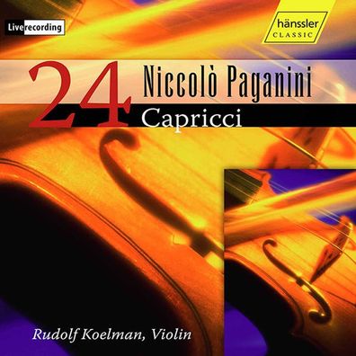Niccolo Paganini (1782-1840): Capricen op.1 Nr.1-24 für Violine solo - - (CD / C)