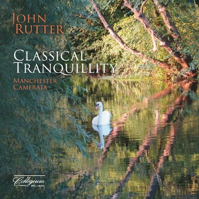 Erik Satie (1866-1925): John Rutter - Classical Tranquility (Einen Teil der Erstaufla