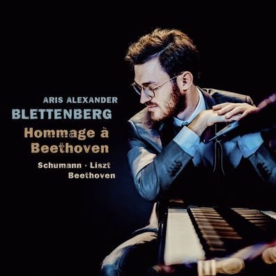 Ludwig van Beethoven (1770-1827): Aris Alexander Blettenberg - Hommage a Beethoven -