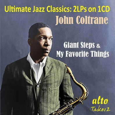 John Coltrane (1926-1967): John Coltrane: Giant Steps / My Favourite Things - - (CD