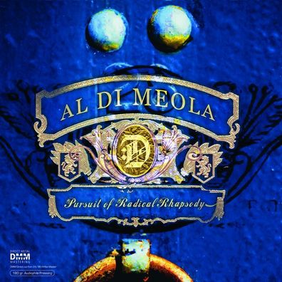 Al Di Meola: Pursuit Of Radical Rhapsody (180g) - jpc Schallpl