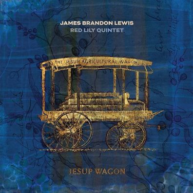 James Brandon Lewis: Jesup Wagon - - (CD / J)