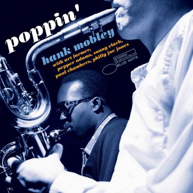 Hank Mobley (1930-1986): Poppin' (Reissue) (180g) - jpc Schall