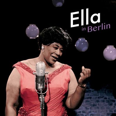 Ella Fitzgerald (1917-1996): Ella In Berlin (180g) (Limited Edition) (Purple Vinyl)