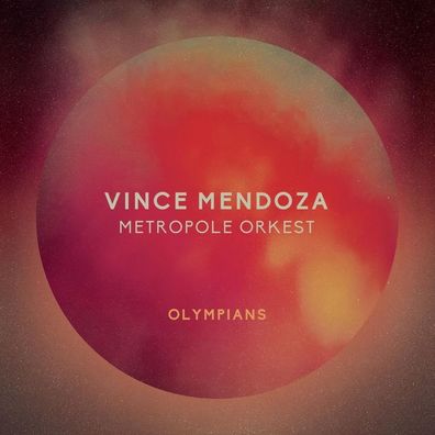 Vince Mendoza & Metropole Orkest: Olympians - - (LP / O)