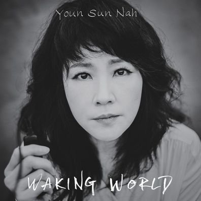 Youn Sun Nah: Waking World - - (CD / W)