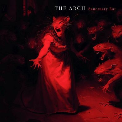 The Arch: Sanctuary Rat - - (CD / S)