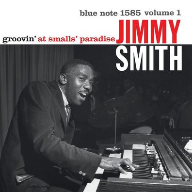 Jimmy Smith (Organ) (1928-2005): Groovin' At Smalls' Paradise Volume 1 (180g) - - (