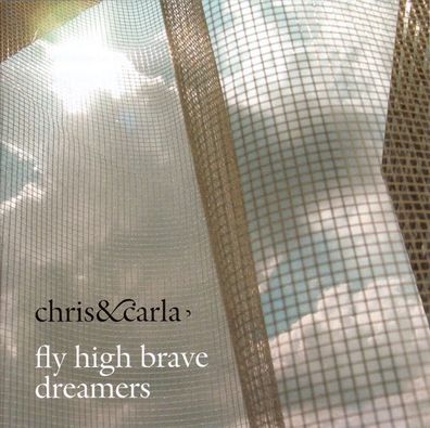 Chris & Carla: Chris & Carla: Fly High Brave Dreamers (Limited