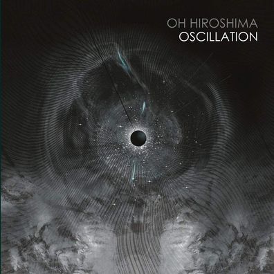 Oh Hiroshima: Oh Hiroshima: Oscillation - - (CD / O)