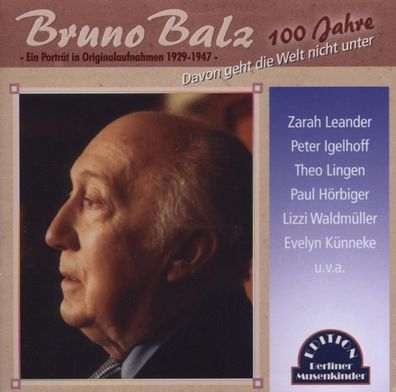 Various: Various: Davon geht die Welt nicht unter: 100 Jahre B