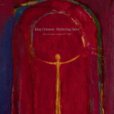 King Crimson: Sheltering Skies (Live In Fréjus, August 27th 1982) - Galileo Music - (