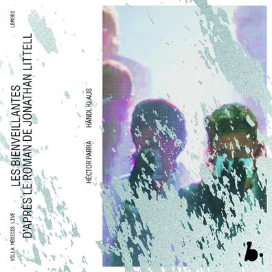 Hector Parra: Les Bienveillantes (Oper 2018/2019) - - (CD / L)