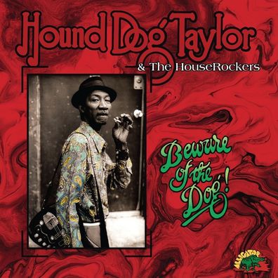 Hound Dog Taylor: Beware Of The Dog - Bertus Musikvertrieb - (LP / B)