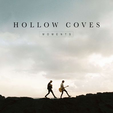 Hollow Coves: Hollow Coves: Moments - - (CD / M)