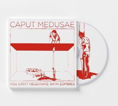 Caput Medusae: Caput Medusae: You Can't Negotiate With Zombies
