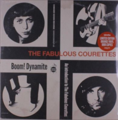 The Courettes: Boom Dynamite (Limited Indie Exclusive Edition) (Orange Vinyl) - 375 M