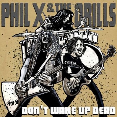 Phil X & The Drills: Phil X & The Drills: Pow!! Right In The K