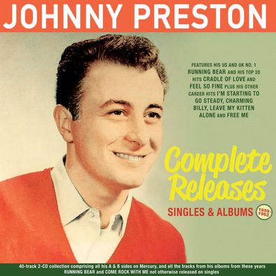 Johnny Preston: Johnny Preston: Complete Releases: Singles & A