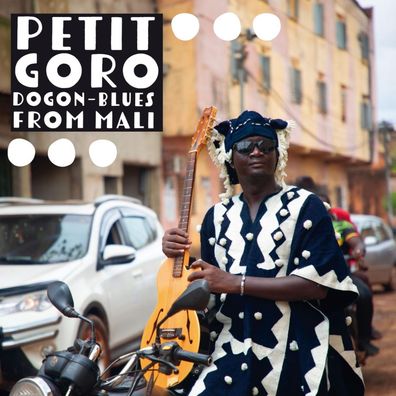 Petit Goro: Petit Goro: Dogon-Blues From Mali - jpc Schallplat