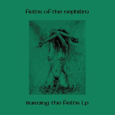 Fields Of The Nephilim: Burning The Fields / Returning To Gehenna (remastered) (Limit