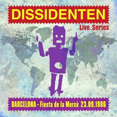 Dissidenten: Barcelona (live Series - Fiesta De La Merce 23.09